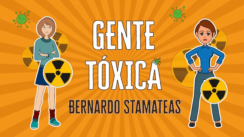 Gente Toxica autor Bernardo Stamateas Gente Toxica autor Bernardo Stamateas