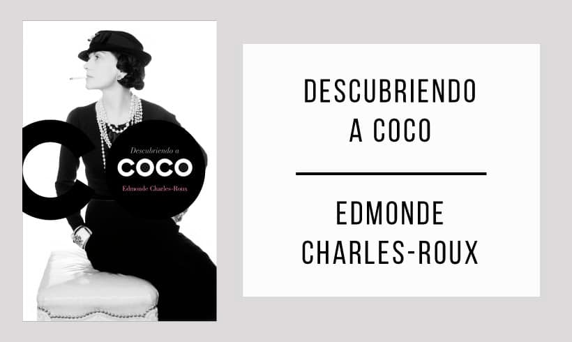 Descubriendo-a-coco-autor-Edmonde-Charles-Roux Descubriendo-a-coco-autor-Edmonde-Charles-Roux