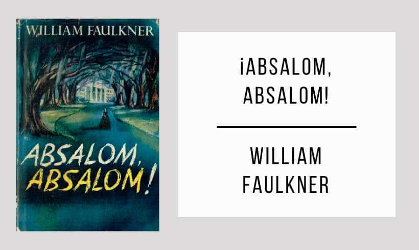 Absalom-Absalom-autor-William-Faulkner Absalom-Absalom-autor-William-Faulkner