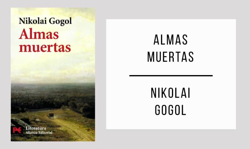 Almas-muertas-autor-Nikolai-Gogol Almas-muertas-autor-Nikolai-Gogol