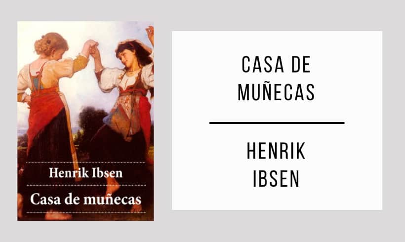 Casa-de-muñecas-autor-Henrik-Ibsen Casa-de-muñecas-autor-Henrik-Ibsen