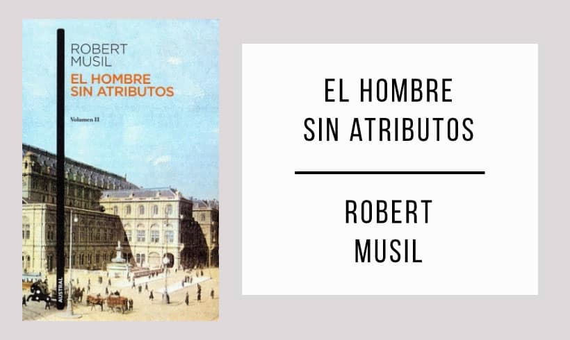 El-hombre-sin-atributos-autor-Robert-Musil El-hombre-sin-atributos-autor-Robert-Musil