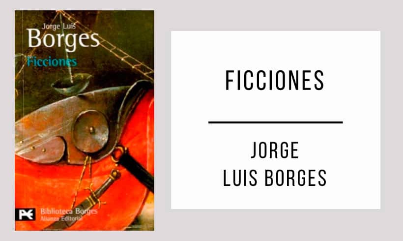 Ficciones-autor-Jorge-Luis-Borges Ficciones-autor-Jorge-Luis-Borges