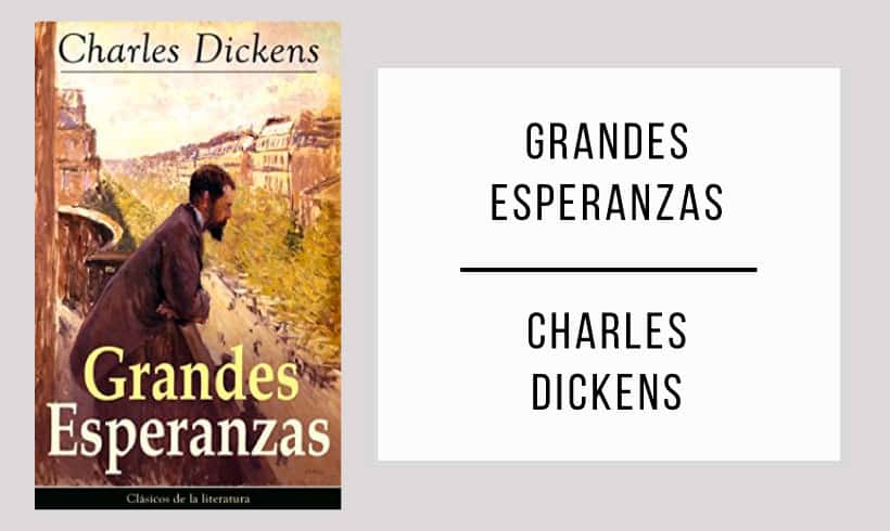 Grandes-Esperanzas-autor-Charles-Dickens Grandes-Esperanzas-autor-Charles-Dickens