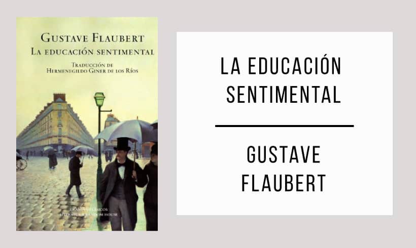 La-educación-sentimental-autor-Gustave-Flaubert La-educación-sentimental-autor-Gustave-Flaubert