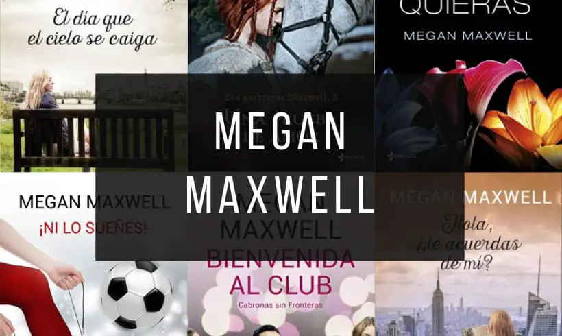 Libros-de-Megan-Maxwell Libros-de-Megan-Maxwell