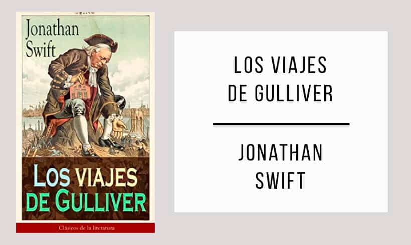 Los-viajes-de-Gulliver-autor-Jonathan-Swift Los-viajes-de-Gulliver-autor-Jonathan-Swift