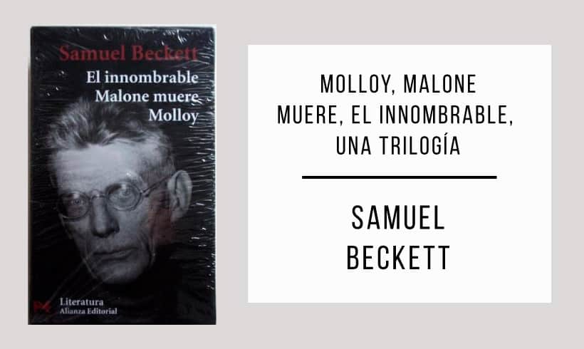 Molloy-Malone-muere-El-Innombrable-una-trilogia-autor-Samuel-Beckett Molloy-Malone-muere-El-Innombrable-una-trilogia-autor-Samuel-Beckett