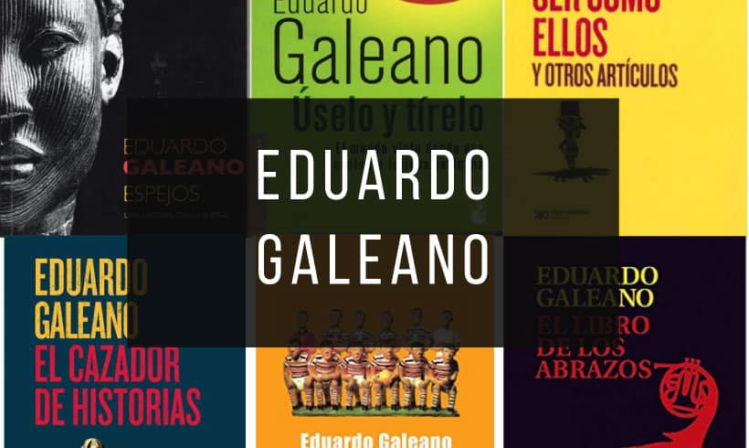 Libros-de-Eduardo-Galeano Libros-de-Eduardo-Galeano