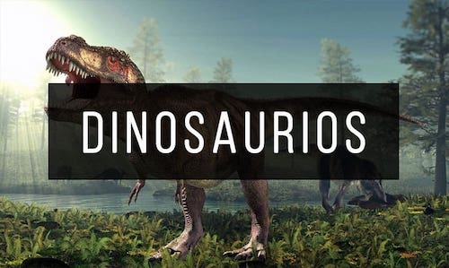 Dinosaurios