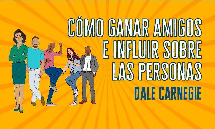 Como ganar amigos e influir sobre las personas autor Dale Carnegie Como ganar amigos e influir sobre las personas autor Dale Carnegie