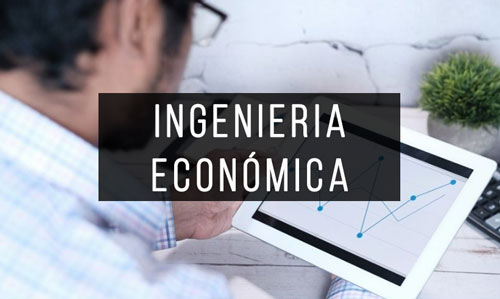 Ingenieria-Económica Ingenieria-Económica