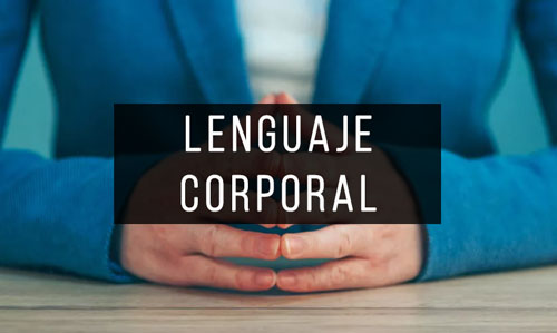 Lenguaje corporal Lenguaje corporal